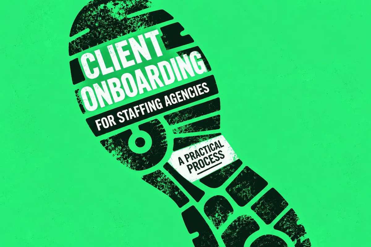 Client Onboarding for Staffing Agencies